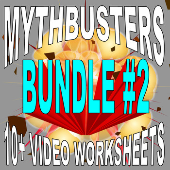 Preview of Mythbusters : Bundle #2 (10 science video sheets and more! / STEM) - SUB PLANS