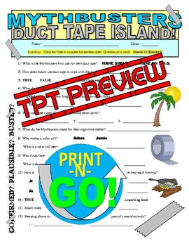 Preview of Mythbusters : Duct Tape Island (science video worksheet / key / sub plans)