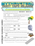 Mythbusters : Duct Tape Island (science video worksheet / 
