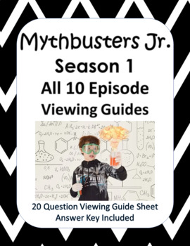 Preview of Mythbusters Jr. Season 1 - ALL 10 Episode Viewing Guide BUNDLE - Google Copy Too