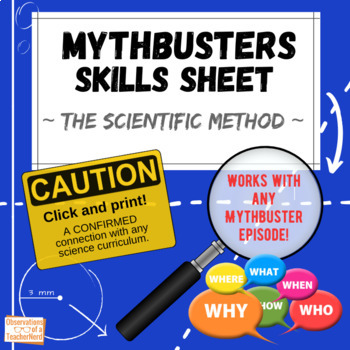 Mythbusters The Scientific Method Skills Sheet by Kara Doenges