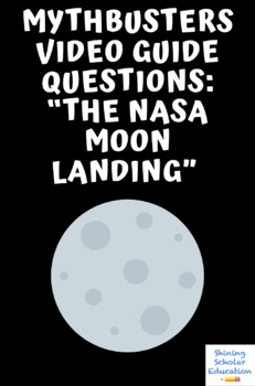 Preview of Mythbusters Video Questions: NASA Moon Landing (22 Question Total)