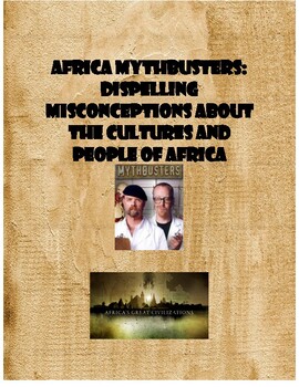 Preview of Mythbusters on Africa:  Common Core Activity on African cultures, imperialism