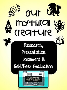 Preview of Mythical Creature Research Document to fill out with self/peer evaluation