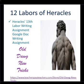 Preview of Mythology: Heracles' Thirteenth Labor Google Doc Writing Assignment