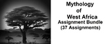 Mythology of West Africa Assignment Bundle (37 PDF Assignments)