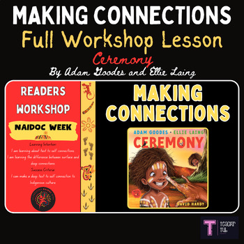 Preview of NAIDOC Week 2024 - A Making Connections Readers Workshop Lesson (Ceremony)