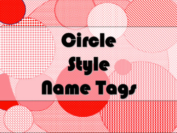 Preview of FREE - STUDENT NAME TAGS / NAME PLATES - Circle Style Name Labels / Signs