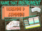 NAME THAT INSTRUMENT! Version 1 "COMMON INSTRUMENTS" - fun
