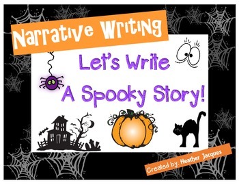 Preview of NARRATIVE WRITING: Let's Write A Spooky Story