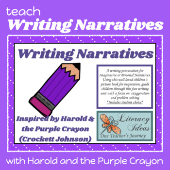 Preview of NARRATIVE WRITING guided lesson inspired by Harold Purple Crayon 3rd - 6th grade