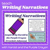 NARRATIVE WRITING guided lesson inspired by Harold Purple 