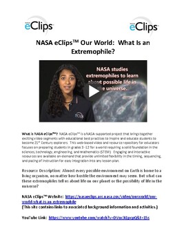 Preview of NASA eClips Our World:  What Is an Extremophile?