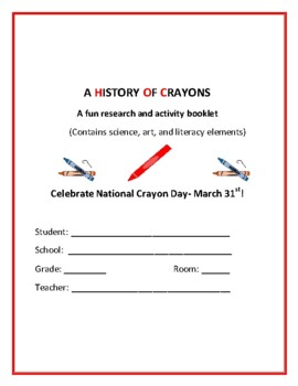 Preview of NATIONAL CRAYON DAY:  A HISTORY OF CRAYONS: ACTIVITY BOOKLET/  GRS. 3-7