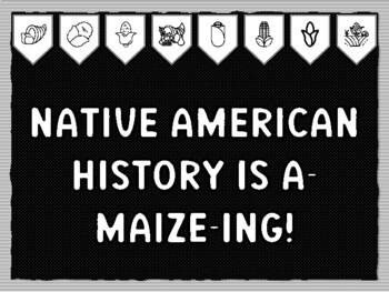 Preview of NATIVE AMERICAN HISTORY IS A-MAIZE-ING! Fall Harvest, Corn Theme Bulletin Board