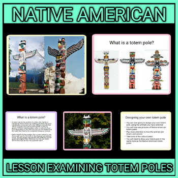 NATIVE AMERICANS - Lesson Examining Totem Poles - used with a low ...