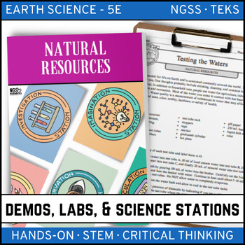 Preview of Natural Resources - Demo, Labs, and Science Stations