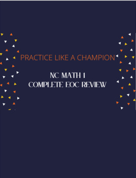Preview of NC Math 1 *PRACTICE LIKE A CHAMPION* Complete Bundle (552 EOC Aligned Items)
