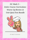 NC Math 3:  Entire Course Curriculum - Warm-Up/Review & Un