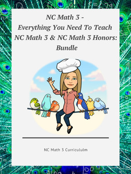 Preview of NC Math 3:  Everything You Need to Teach NC Math 3 AND NC Math 3 Honors Bundle