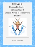 NC Math 3:  Honors Package - Differentiated Guided Notes &