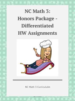 Preview of NC Math 3:  Honors Package - Differentiated HW Assignments