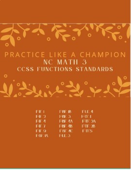 Preview of NC Math 3 "Practice Like a Champion" *FUNCTIONS* (12 items/standard, 204 in all)