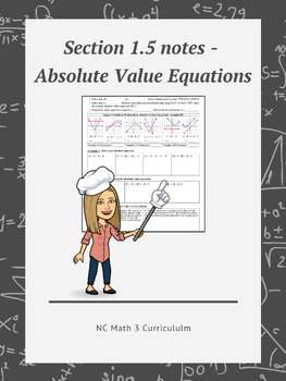 Preview of NC Math 3:  Section 1.5 notes - Absolute Value Equations