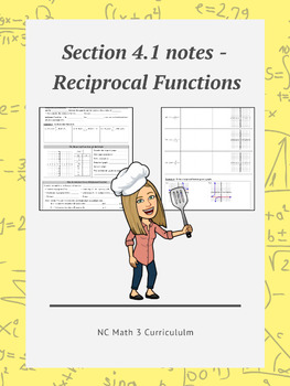 Preview of NC Math 3:  Section 4.1 notes - Reciprocal Functions