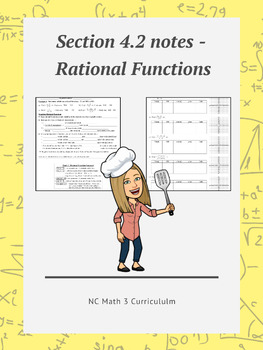 Preview of NC Math 3:  Section 4.2 notes - Rational Functions