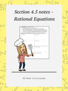Preview of NC Math 3:  Section 4.5 notes - Rational Equations
