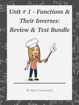 Preview of NC Math 3:  Unit # 1 - Review & Unit Test Bundle