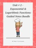 NC Math 3:  Unit # 2 - Exponential & Logarithmic Functions