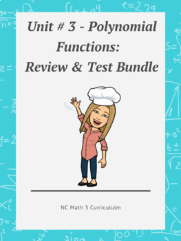 Preview of NC Math 3:  Unit # 3 - Review & Unit Test Bundle