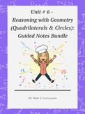 NC Math 3: Unit # 6 - Reason w/ Geometry (Quad & Circles):