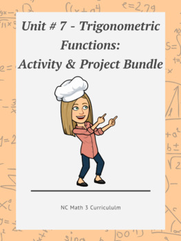 Preview of NC Math 3:  Unit # 7 - Activity & Project Bundle