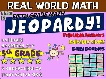 Preview of REAL WORLD MATH - Fifth Grade MATH JEOPARDY! handouts & Game Slides
