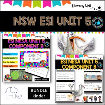 Preview of ES1 NSW UNIT 5 Component B- Chip and Elmer the Elephant- Kindergarten BUNDLE