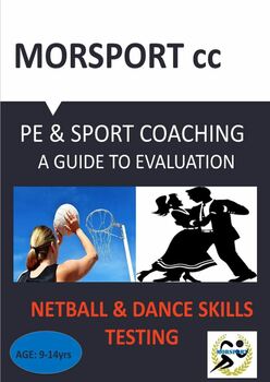 Preview of NETBALL & DANCE - SKILLS TESTING