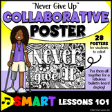 NEVER GIVE UP Collaborative Poster Project Growth Mindset 