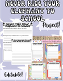 NEVER TAKE YOUR ELEPHANT TO SCHOOL WRITING PROJECT | EDITABLE