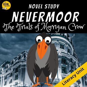 Preview of NEVERMOOR The Trials of Morrigan Crow NOVEL STUDY and Reading Comprehension