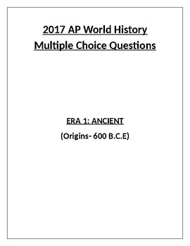 Preview of NEW 2019 AP World History Multiple Choice Questions Eras 1-6 (with Answers)