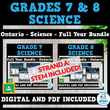 Preview of NEW 2022 Curriculum! Ontario - Grade 7 & 8 Science STEM - FULL YEAR BUNDLE