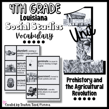 Preview of 4th Grade- LA Social Studies- Unit 1: Prehistory and the Agricultural Revolution