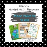NEW ALBERTA CURRICULUM-Grade 4 Place Value to 10 000 Guide