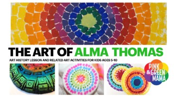 Preview of NEW! Alma Woodsey Thomas Art History Lesson and Art Curriculum