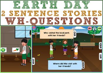 Preview of NEW Earth Day: 2 Sentence Stories (Wh- Questions) BOOM CARDS