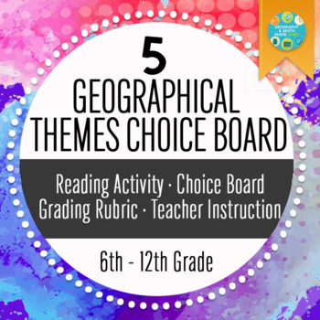 Preview of NEW! 5 Themes of Geography Reading Activity & Choice Board