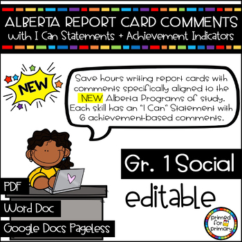 Preview of NEW Grade 1 SOCIAL: Alberta Report Card Comments Editable with I Can Statements